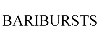 BARIBURSTS