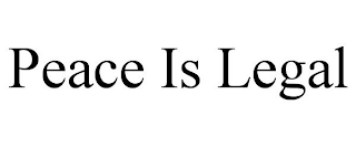 PEACE IS LEGAL