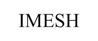 IMESH