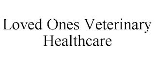 LOVED ONES VETERINARY HEALTHCARE