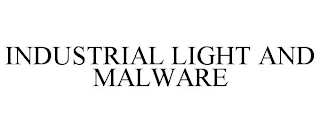 INDUSTRIAL LIGHT AND MALWARE