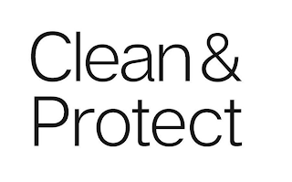 CLEAN & PROTECT