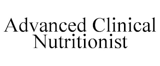 ADVANCED CLINICAL NUTRITIONIST