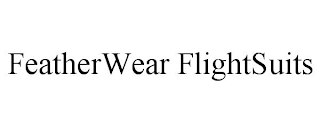 FEATHERWEAR FLIGHTSUITS