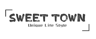 SWEET TOWN UNIQUE LIFE STYLE