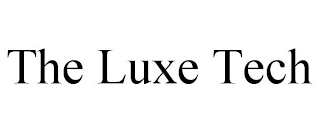 THE LUXE TECH