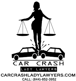 CAR CRASH LADY LAWYERS CARCRASHLADYLAWYERS.COM CALL: (844)-852-3952