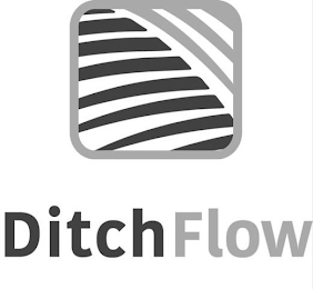 DITCHFLOW