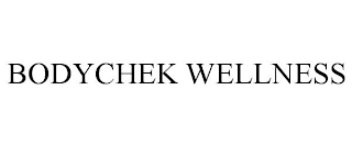 BODYCHEK WELLNESS