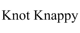 KNOT KNAPPY