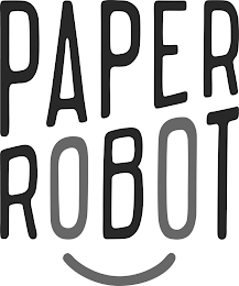 PAPER ROBOT