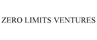 ZERO LIMITS VENTURES