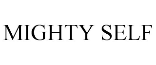MIGHTY SELF