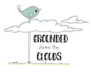 GROUNDED ABOVE THE CLOUDS