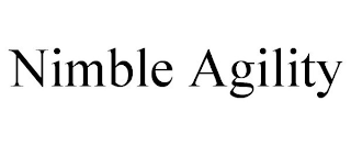 NIMBLE AGILITY