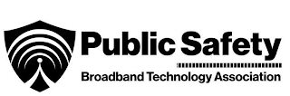 PUBLIC SAFETY BROADBAND TECHNOLOGY ASSOCIATION