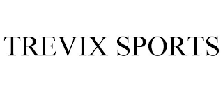 TREVIX SPORTS