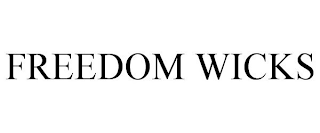 FREEDOM WICKS