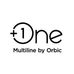 +1 ONE MULTILINE BY ORBIC