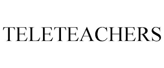 TELETEACHERS