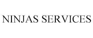 NINJAS SERVICES