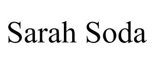 SARAH SODA