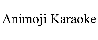 ANIMOJI KARAOKE