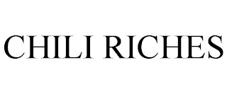 CHILI RICHES