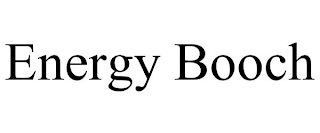 ENERGY BOOCH