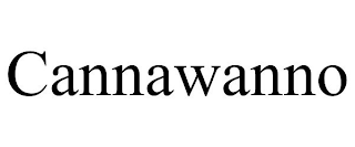 CANNAWANNO