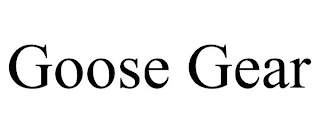 GOOSE GEAR