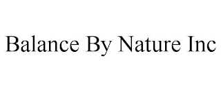 BALANCE BY NATURE INC