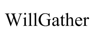 WILLGATHER