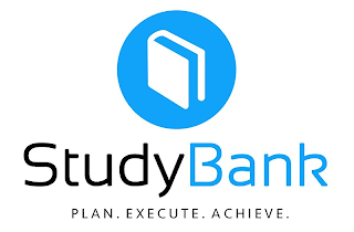 STUDYBANK PLAN. EXECUTE. ACHIEVE.