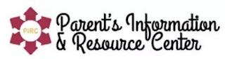 PIRC PARENT'S INFORMATION & RESOURCE CENTER