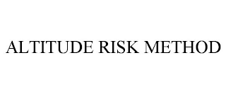 ALTITUDE RISK METHOD