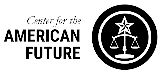 CENTER FOR THE AMERICAN FUTURE