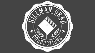 HILLMAN GRAD PRODUCTIONS