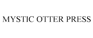 MYSTIC OTTER PRESS