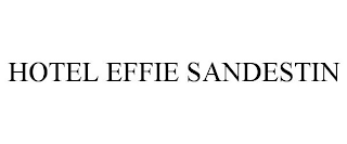 HOTEL EFFIE SANDESTIN