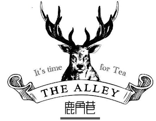 IT'S TIME FOR TEA THE ALLEY