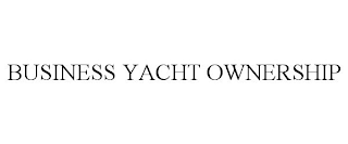 BUSINESS YACHT OWNERSHIP