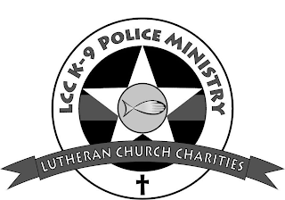 LCC K-9 POLICE MINISTRY LUTHERAN CHURCHCHARITIES