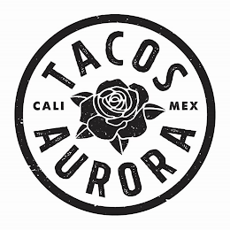 TACOS AURORA CALI MEX