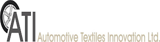 ATI AUTOMOTIVE TEXTILES INNOVATION LTD.