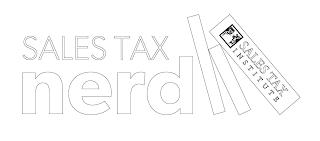 SALES TAX NERD SALES TAX INSTITUTE