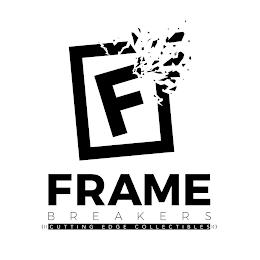 F FRAME BREAKERS CUTTING EDGE COLLECTIBLES