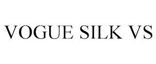 VOGUE SILK VS