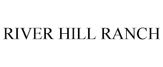 RIVER HILL RANCH