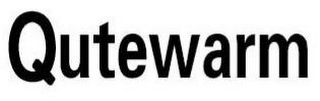 QUTEWARM
